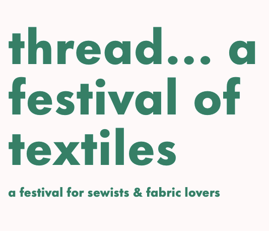 Bornella Fabrics will be at Thread.. a festival of textiles
